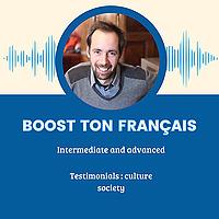Boost Ton Français – Learn French with Real Conversations (B1-C2)