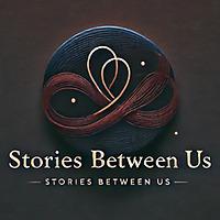 Stories Between Us Anthology