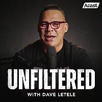 Unfiltered With Dave Letele