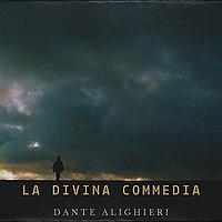 Dante Alighieri - La Divina Commedia
