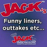 106 JACKfm Oxfordshire's funny liners, outtakes etc...