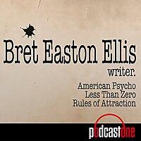 Bret Easton Ellis Podcast