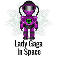 Lady Gaga In Space ©™