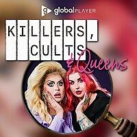 Killers, Cults and Queens