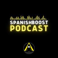 Spanish Boost Podcast