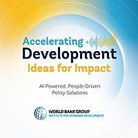 Accelerating Development: Ideas for Impact