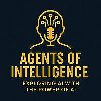 Agents of Intelligence