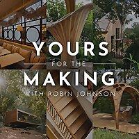 Yours For The Making with Robin Johnson