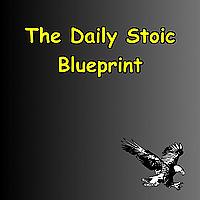 The Daily Stoic Blueprint | Discipline, Resilience & Strength