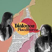 Diálogos Placenteros