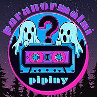 Paranormální Pipiny