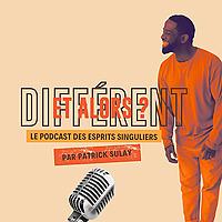 Différent et alors ?