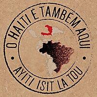 O Haiti é também aqui