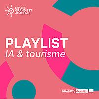 Playlist IA & Tourisme