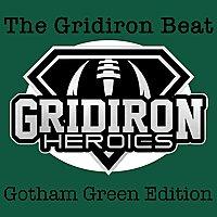 The Gridiron Beat: Gotham Green Edition