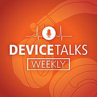 DeviceTalks Weekly