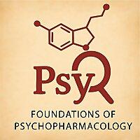 PsyQ: Foundations of Psychopharmacology