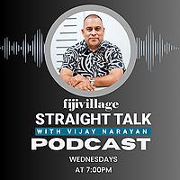 fijivillage Straight Talk with Vijay Narayan