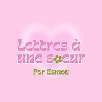 Lettres à une Sœur
