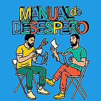 MANUAL DO DESESPERO