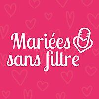 Mariées sans filtre