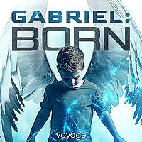 Gabriel: Born
