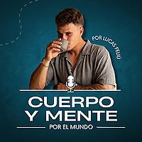 Cuerpo y mente por el mundo