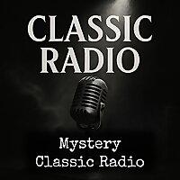 Mystery - Classic Radio