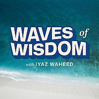Waves of Wisdom