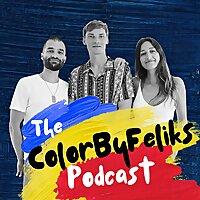 The ColorByFeliks Podcast