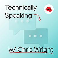 Technically Speaking with Chris Wright
