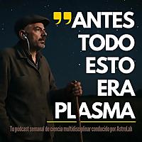 ATEEP: Antes todo esto era plasma