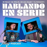 Hablando en Serie