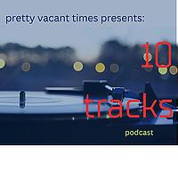 10 tracks Podcast