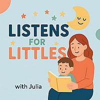 Listens for Littles: A Story Time Podcast for Kids