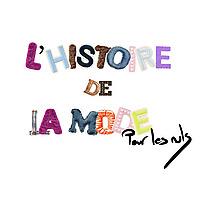 L'Histoire De La Mode Pour Les Nuls