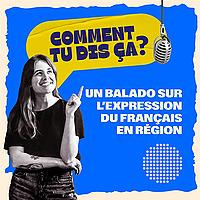 Comment tu dis ça?