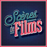 Scènes de films