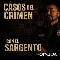 Casos del Crimen con El Sargento