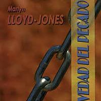 "La gravedad del pecado", por Martyn LLoyd-Jones