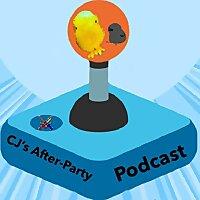 CJ'S After-Party Podcast