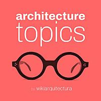 Architecture Topics