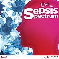 The Sepsis Spectrum