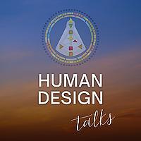 Human Design Talks