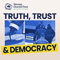 Truth, Trust and Democracy