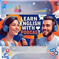 Unlock Your English: The Ultimate English Podcast Playlist for IELTS & Everyday Conversation Mastery