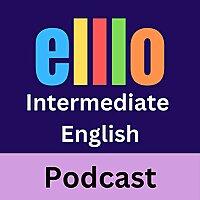 ELLLO Intermediate English Podcast
