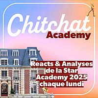 Chitchat • Je (sur)analyse tes Téléréalités préférées • [React Star Academy, Secret Story, La Villa des Coeurs Bri