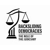 Backsliding Democracies - The Role of the Judiciary