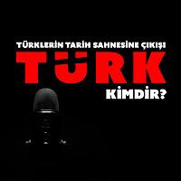 Türklerin Tarih Sahnesine Çıkışı